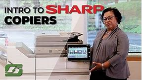 Intro to Sharp Copiers