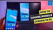 How to Share Mobile Screen on Laptop Windows 11 | Cast Mobile Screen on Laptop Windows 11