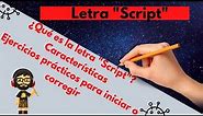 Letra Script, ¿qué es?, características y ejercicios para practicar.