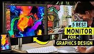Top 5 Best Monitor For Graphics Designers & Artist in 2024 (Buying Guide & Review)