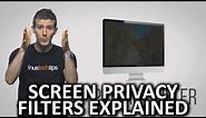 How do Screen Privacy Filters Work?