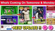 What Is Coming On Tomorrow & Next Monday In eFootball 2024 Mobile !! New Update & Frew Coins 🤩🔔