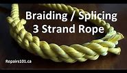 Braiding / Splicing 3 Strand Rope