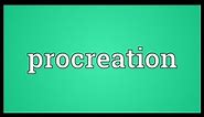 Procreation Meaning