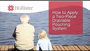 How to Apply a Two-Piece Drainable Ostomy Pouching System