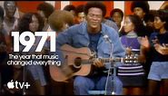 1971: The Year That Music Changed Everything—Official Trailer | Apple TV+