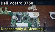 Dell Vostro 3750 Disassembly, Fan Cleaning, and Thermal Paste Replacement Guide