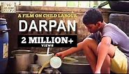 Darpan - Child Labour In India | Heart Touching Short Film | 1 Million+ Views | Six Sigma Films