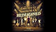 P!nk - A Million Dreams (from The Greatest Showman: Reimagined) [Official Audio]