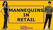 What are Mannequins / Visual Merchandising and Mannequins in Retail 🛒
