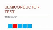 Semiconductor Test -An Introduction