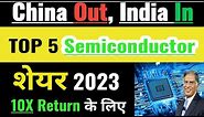 Semiconductor stocks to buy now in India | Best Semiconductor shares 2023..