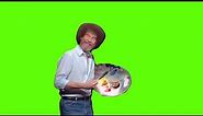 Green Screen - Bob Ross, "Beat the devil out of it." #bobross #greenscreen