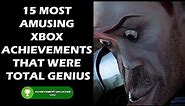 15 Most Amusing Xbox Achievements That Were Total Genius