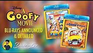 A GOOFY MOVIE / AN EXTREMELY GOOFY MOVIE Blu-ray Announced and Detailed