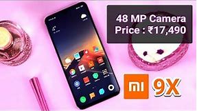 xiaomi mi 9x First Look | Price launch in India....!