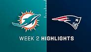 Dolphins vs. Patriots highlights | Week 2