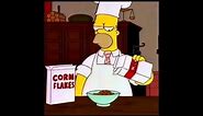 Homer Simpson: Cereal of Fire.