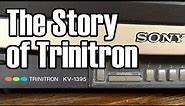 Trinitron: Sony's Once Unbeatable Product