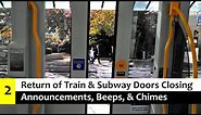 Return of Train & Subway Door Closing Announcements, Beeps, & Chimes