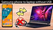 How to connect Samsung phone to laptop without USB