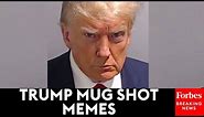 Trump Mug Shot Memes: Here Are The Most Popular Ones Flooding The Internet