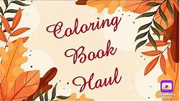 Adult Coloring Book Haul