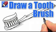 How to draw a Tooth Brush Real Easy
