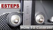 3D Printers - STEPS & E-STEPS - How to calibrate Step-by-Step