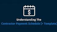 Contractor Payment Schedules   Free Template