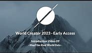 World Creator 2023 Early Access Preview - Tutorial 09: MapTiler Real World Data