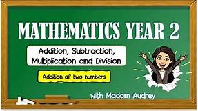 Mathematics Year 2 | SK | Addition of Two Numbers