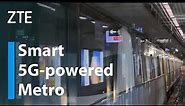 ZTE | Smart 5G-powered Metro