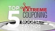 Top Five Biggest Coupon Savings | Extreme Couponing