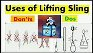 Lifting Sling Safety II Do's & Don'ts II Key Points of Uses of Lifting Slings