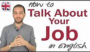Talking About Your Job in English - Spoken English Lesson