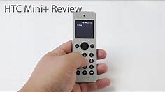 HTC Mini+ Review