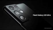 Galaxy S21 Ultra: Official Introduction Film