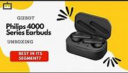 Philips 4000 Series Earbuds With ANC: Best In Its Segment?