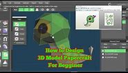 How To Design 3D Model Papercraft For Beginner | Cara Design Papercraft Model Untuk Pemula