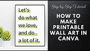 How to Make Printable Wall Art Quotes in Canva | A Step-by-Step Tutorial