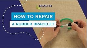 How to repair a rubber bracelet with our best glue for rubber | Bostik UK
