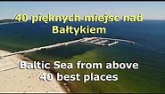 40 pięknych miejsc nad Morzem Bałtyckim | Wakacje w Polsce | Holidays in Poland 2023 | Wakacje 2023
