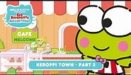 Keroppi Town PART 3 | Hello Kitty and Friends Supercute Adventures S6 EP12