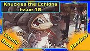 Knuckles the Echidna - Issue 18 [Comic Review]