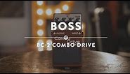 Boss BC-2 Combo Drive | Reverb Demo Video