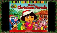 Dora the Explorer "DORA'S CHRISTMAS PARADE"