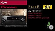 Pioneer Elite 2021 8K AV Receivers