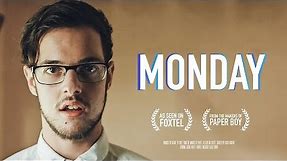MONDAY - Short Film | Inspirational & Funny