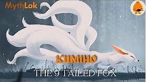 Kumiho : The 9 tailed Fox | Korean Mythology | Asian Mythology | Mythlok